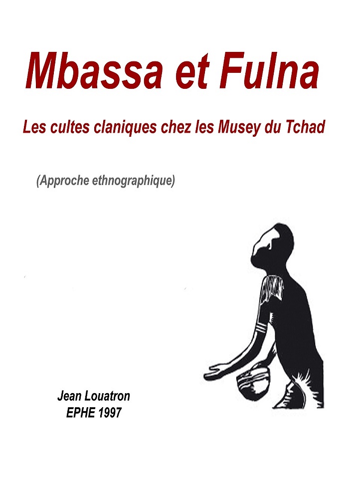 Cover of Mbassa et fulna: les cultes claniques chez les Musey du Tchad
